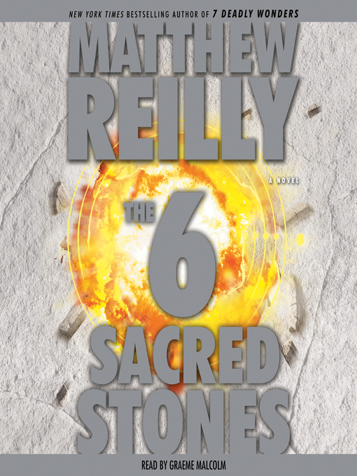 Title details for The 6 Sacred Stones by Matthew Reilly - Wait list